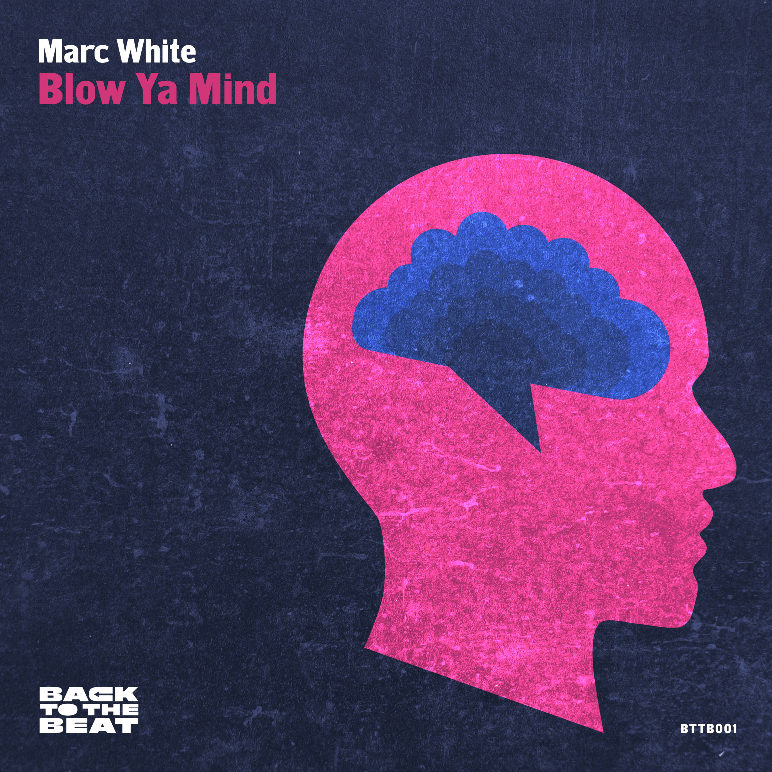Marc White – Blow Ya Mind